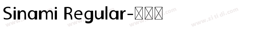 Sinami Regular字体转换